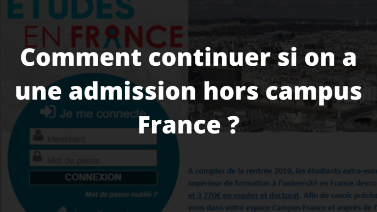 Comment continuer si on a une admission hors campus France